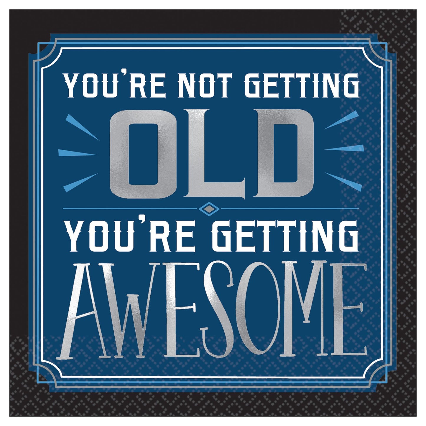 Happy Bday Man - Not Old/Awesome Bev. Napkins