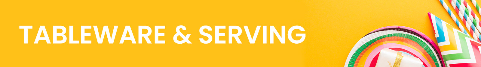 Tableware & Serving