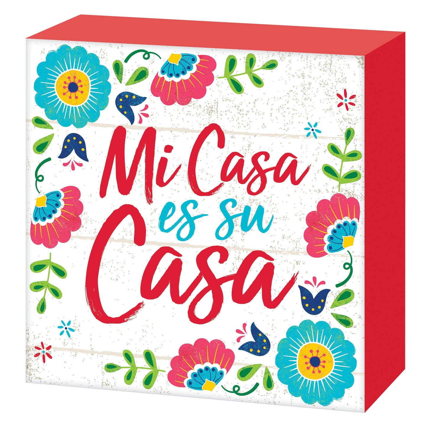 Mi Casa Es Su Casa Standing Plaque