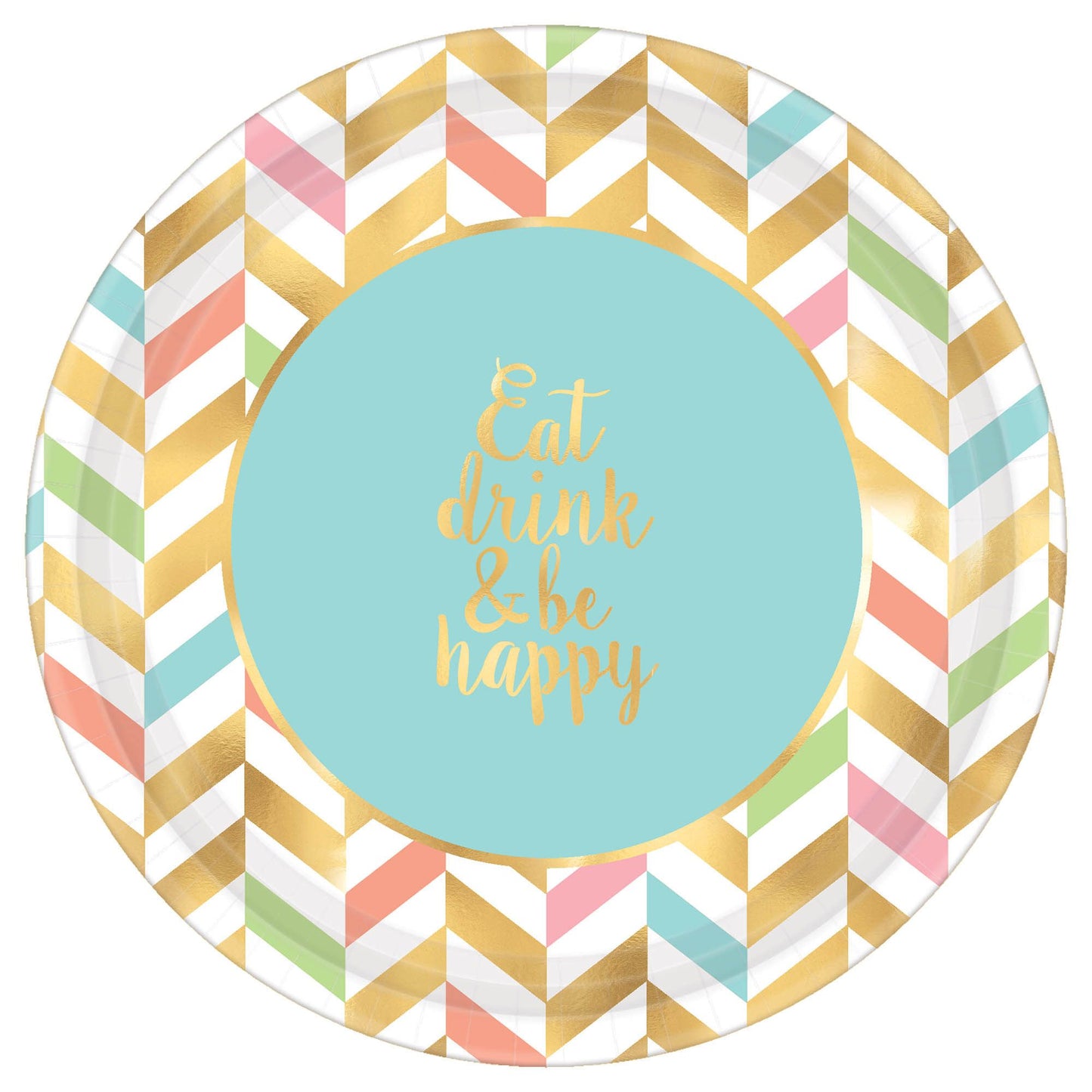 Eat, Drink & Be Happy! 10In Metallic Round Plates/Disc