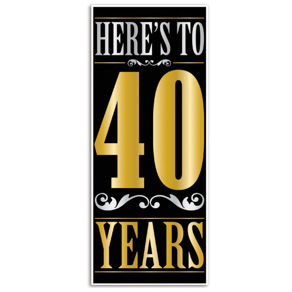 Here's To "40" Years Door Cover-6FT